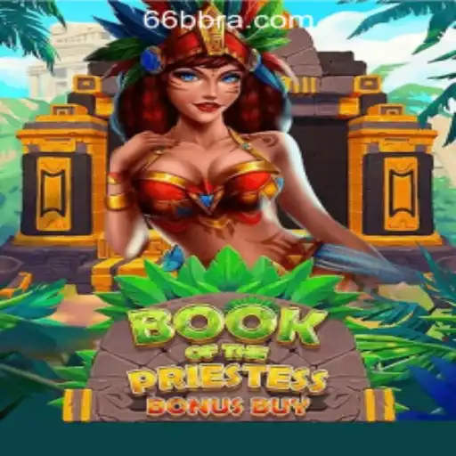 BookOfThePriestess: A Mystical Journey in 66BB Oficial Slots Brasil #1