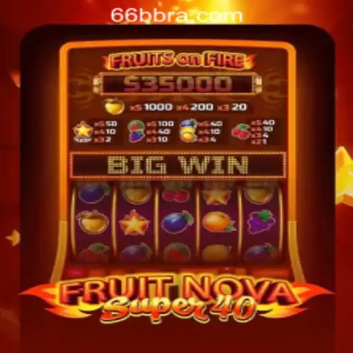 Exploring FruitNovaSuper40: A Rising Star in Slot Gaming