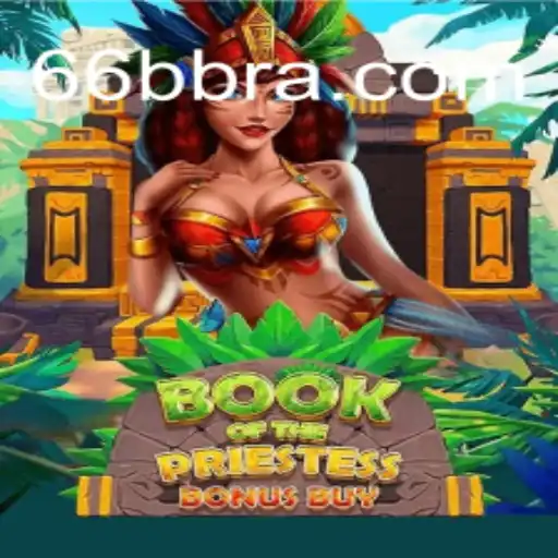 BookOfThePriestess: A Mystical Journey in 66BB Oficial Slots Brasil #1
