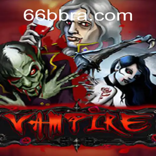 Exploring 'Vampire': The Intriguing World of 66BB Oficial Slots Brasil #1